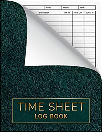 indir Time Sheet Log Book: Simple Time Sheet Book | Work Time Record Notebook to Record and Monitor Work Hours (120 Timesheet pages, size 8,5x11 Inch).