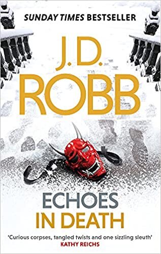 تحميل Echoes in Death: An Eve Dallas thriller (Book 44)