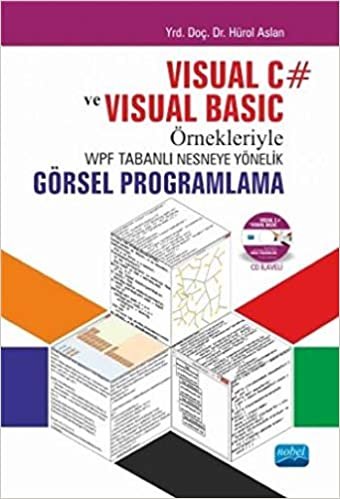 VISUAL C# VE VISUAL BASIC ÖRN.WPF TABANLI NE indir