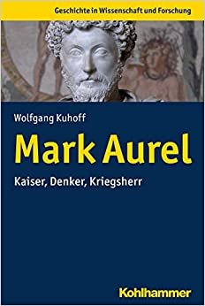 تحميل Mark Aurel: Kaiser, Denker, Kriegsherr