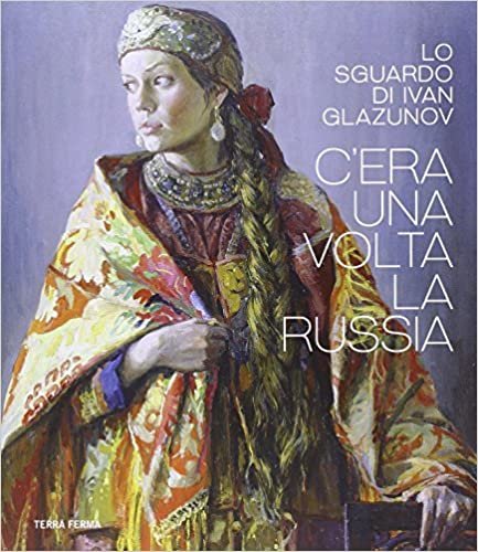 indir C&#39;era una volta la Russia. Lo sguardo di Ivan Glazunov. Catalogo della mostra (Venezia 15 ottobre 2014-11 gennaio 2015)