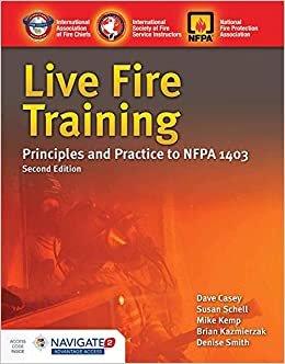 International Society of Fire Service Instructors. Susan Schell Live Fire Training - Principles and Practice By International Society of Fire Service Instructors. Susan Schell تكوين تحميل مجانا International Society of Fire Service Instructors. Susan Schell تكوين