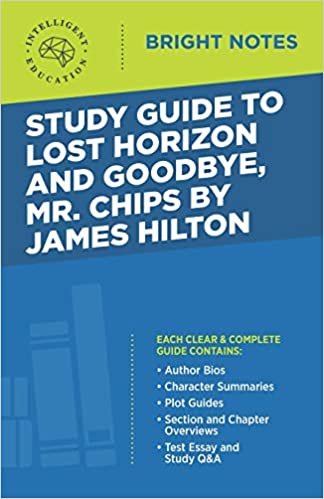 Study Guide to Lost Horizon and Goodbye, Mr. Chips by James Hilton indir