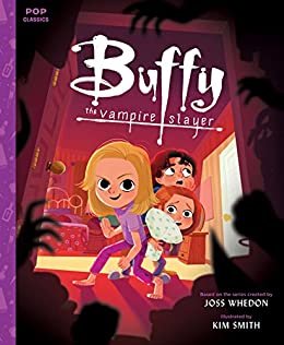 Buffy the Vampire Slayer: A Picture Book (Pop Classics 5) (English Edition)