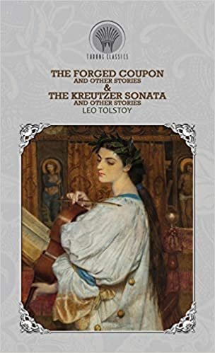 تحميل The Forged Coupon, and Other Stories &amp; The Kreutzer Sonata and Other Stories
