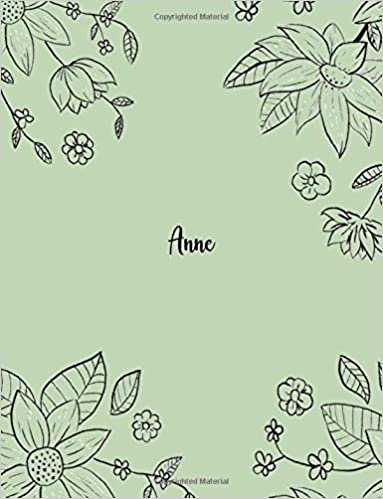 Anne: 110 Ruled Pages 55 Sheets 8.5x11 Inches Pencil draw flower Green Design for Notebook / Journal / Composition with Lettering Name, Anne indir