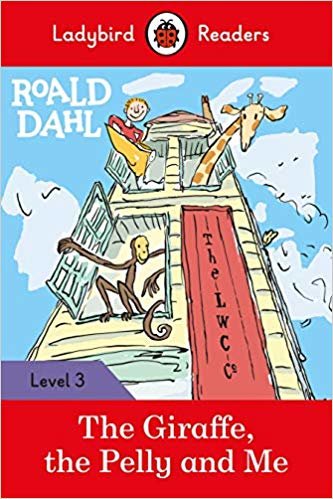 تحميل Roald Dahl: The Giraffe, the Pelly and Me - Ladybird Readers Level 3