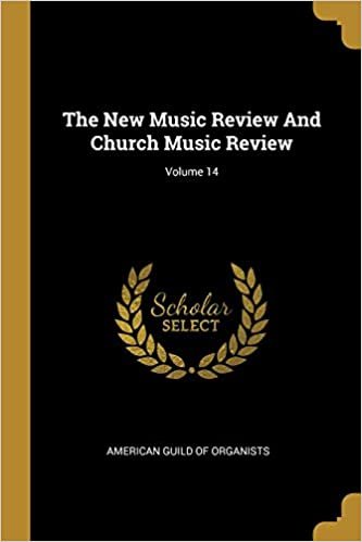 تحميل The New Music Review And Church Music Review; Volume 14