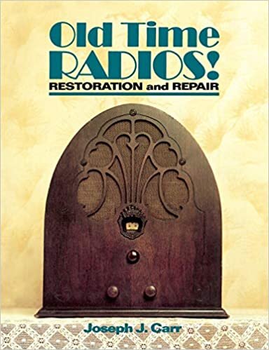 ダウンロード  Old Time Radios! Restoration and Repair 本