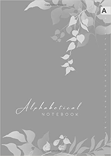 indir Alphabetical Notebook: A4 Lined-Journal Organizer Large | A-Z Alphabetical Tabs Printed | Cute Shadow Floral Decoration Design Gray
