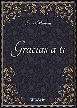 تحميل Gracias a ti (Spanish Edition)