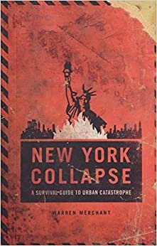 Tom Clancy's The Division: New York Collapse: (Tom Clancy Books, Books for Men, Video Game Companion Book)