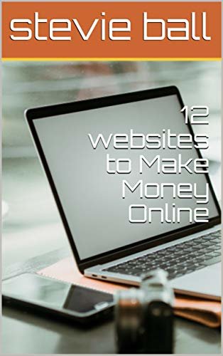 12 websites to Make Money Online (English Edition)
