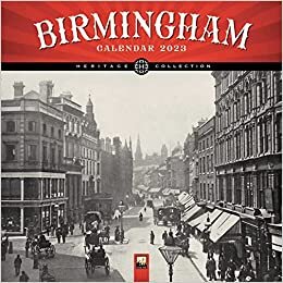 Birmingham Heritage Wall Calendar 2023 (Art Calendar)