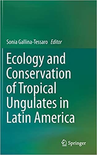 Ecology and Conservation of Tropical Ungulates in Latin America