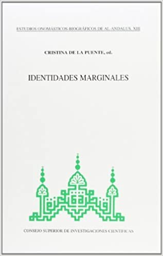 اقرأ Estudios onomástico-biográficos de Al-Andalus. Vol. XIII. Identidades marginales الكتاب الاليكتروني 