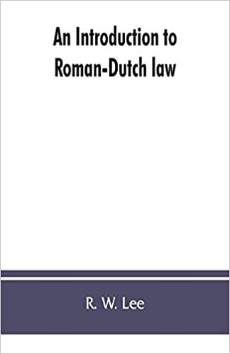 تحميل An introduction to Roman-Dutch law