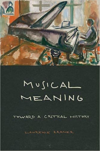 Musical Meaning: Toward a Critical History ダウンロード
