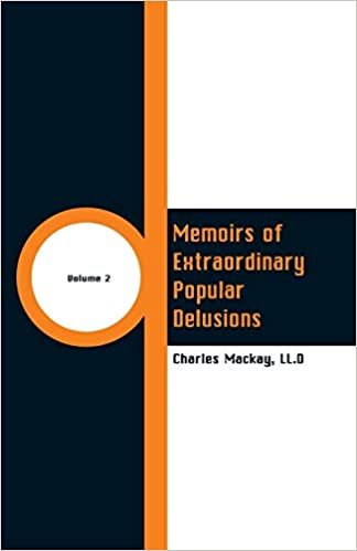 تحميل Memoirs of Extraordinary Popular Delusions: Volume 2