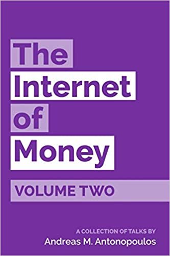 The Internet of Money Volume Two: A collection of talks by Andreas M. Antonopoulos: Volume 2 indir