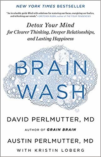 تحميل Brain Wash: Detox Your Mind for Clearer Thinking, Deeper Relationships, and Lasting Happiness