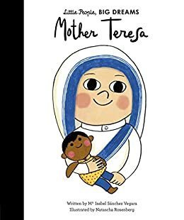 Mother Teresa (Little People, BIG DREAMS Book 15) (English Edition)