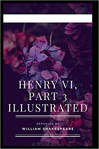 Henry VI, Part 3 Illustrated indir