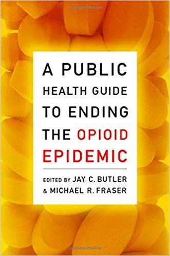 اقرأ A Public Health Guide to Ending the Opioid Epidemic الكتاب الاليكتروني 