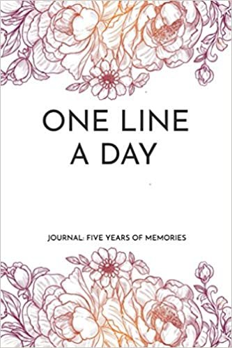 One Line A Day Journal: Five Years of Memories, 6x9 Diary, Dated and Lined Book, Floral Sketch indir