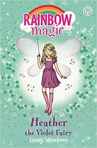 Rainbow Magic: Heather the Violet Fairy: The Rainbow Fairies Book 7