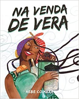 Na Venda da Vera (Portuguese Edition)