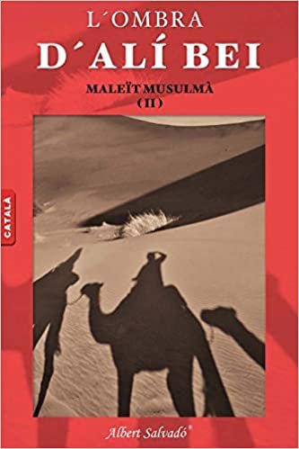 Maleït musulmà!: Volume 2 (L'ombra d'Alí Bei) indir