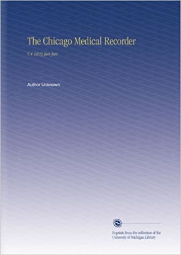 The Chicago Medical Recorder: V.4 1893 Jan-Jun indir
