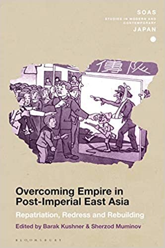 ダウンロード  Overcoming Empire in Post-imperial East Asia: Repatriation, Redress and Rebuilding (Soas Studies in Modern and Contemporary Japan) 本