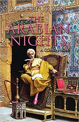 Robert Irwin The Arabian Nights: A Companion (Tauris Parke Paperbacks) تكوين تحميل مجانا Robert Irwin تكوين