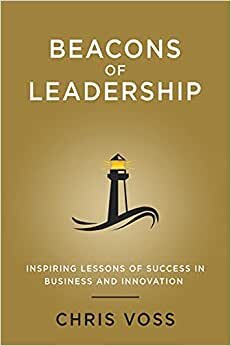 اقرأ Beacons of Leadership: Inspiring Lessons of Success in Business and Innovation الكتاب الاليكتروني 