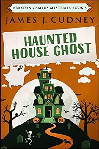indir Haunted House Ghost (Braxton Campus Mysteries Book 5)