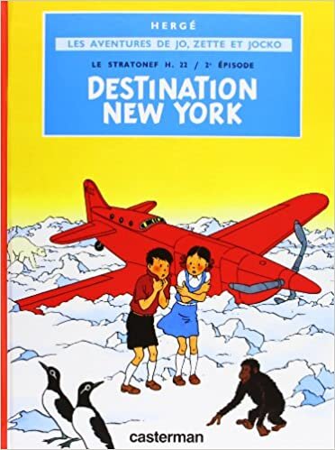 indir Les aventures de Jo, Zette et Jocko: Destination New-York: 2 (Les albums de Jo, Zette et Jocko - Le Stratonef H.22 (2))