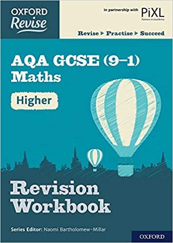 Oxford Revise: AQA GCSE (9-1) Maths Higher Revision Workbook