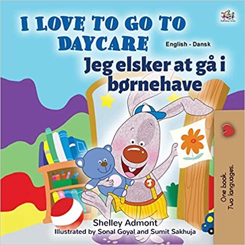 I Love to Go to Daycare (English Danish Bilingual Children's Book) indir