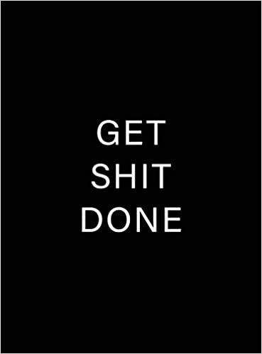 Get Shit Done: 2021-2025 Five Year Monthly Planner with Hardcover