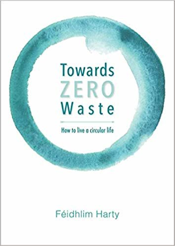 تحميل Towards Zero Waste: How to live a plastic and junk free, healthier life