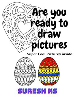 ダウンロード  Are you ready to draw pictures: Super Cool Pictures inside (English Edition) 本