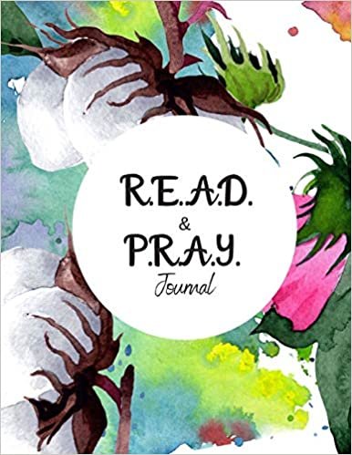 R.E.A.D. and P.R.A.Y. Journal: A 30-day Bible Study Guide for Women using the new R.E.A.D (Reflect, Examine, Apply, Deepen) method to study the Bible ... of prayer to transform your walk with God. indir