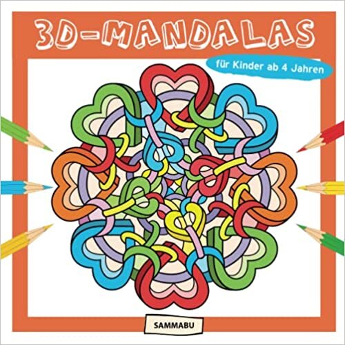 تحميل 3D-Mandalas für Kinder ab 4 Jahren: Kreatives Mandala Malbuch mit dreidimensionalen Formen (German Edition)