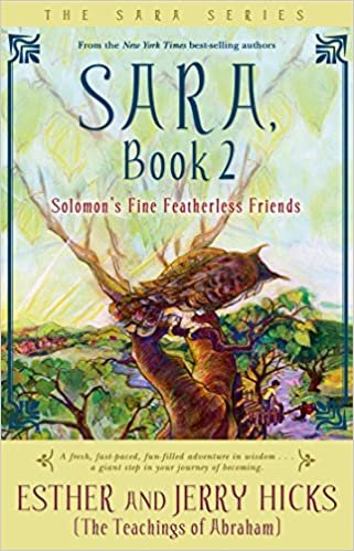 Sara, Book 2: Solomon's Fine Featherless Friends