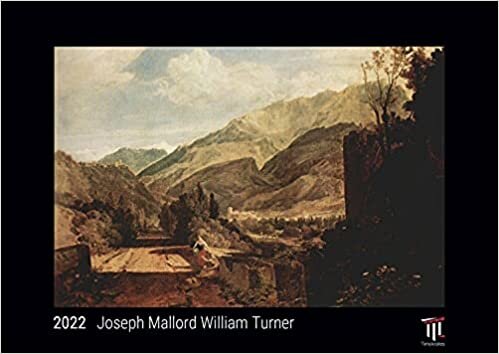 ダウンロード  Joseph Mallord William Turner 2022 - Black Edition - Timokrates Kalender, Wandkalender, Bildkalender - DIN A3 (42 x 30 cm) 本