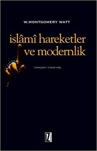 İslami Hareketler ve Modernlik indir