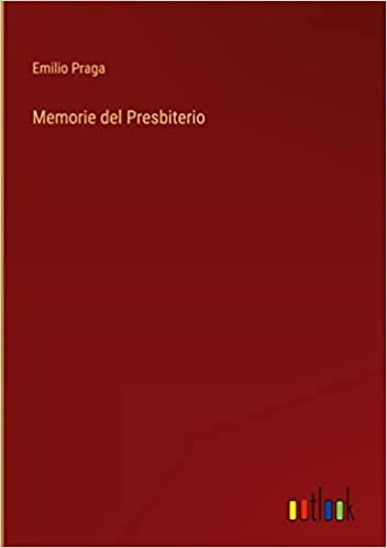 اقرأ Memorie del Presbiterio الكتاب الاليكتروني 