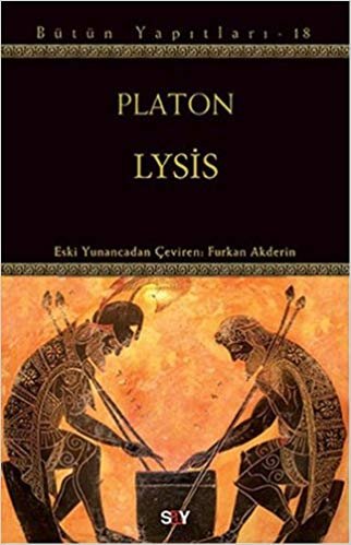 Lysis: Platon Bütün Yapıtları 18 indir